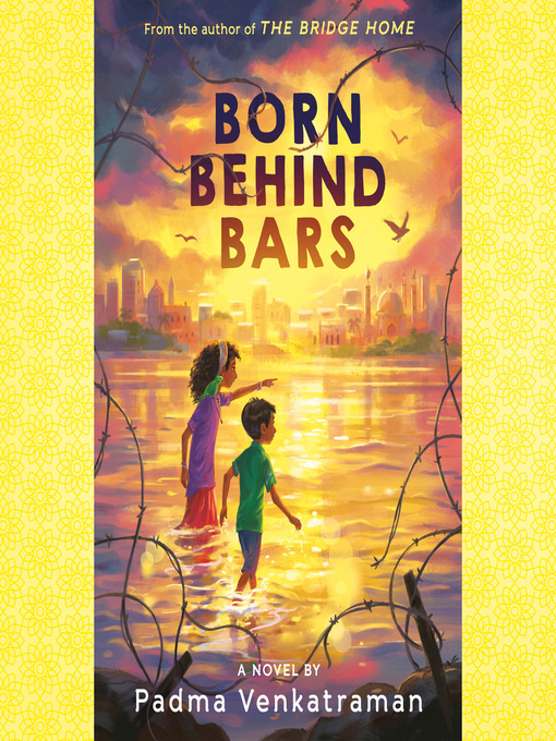 Title details for Born Behind Bars by Padma Venkatraman - Wait list